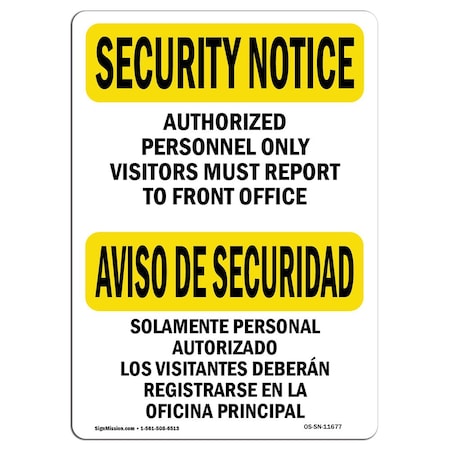 Signmission OSHA Security Sign, 10" Height, 14" Width, Aluminum, Visitors To Front Office Bilingual, Landscape OS-SN-A-1014-L-11677